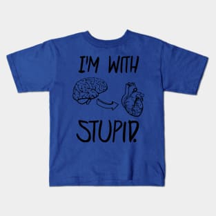 I'm With Stupid 3 Kids T-Shirt